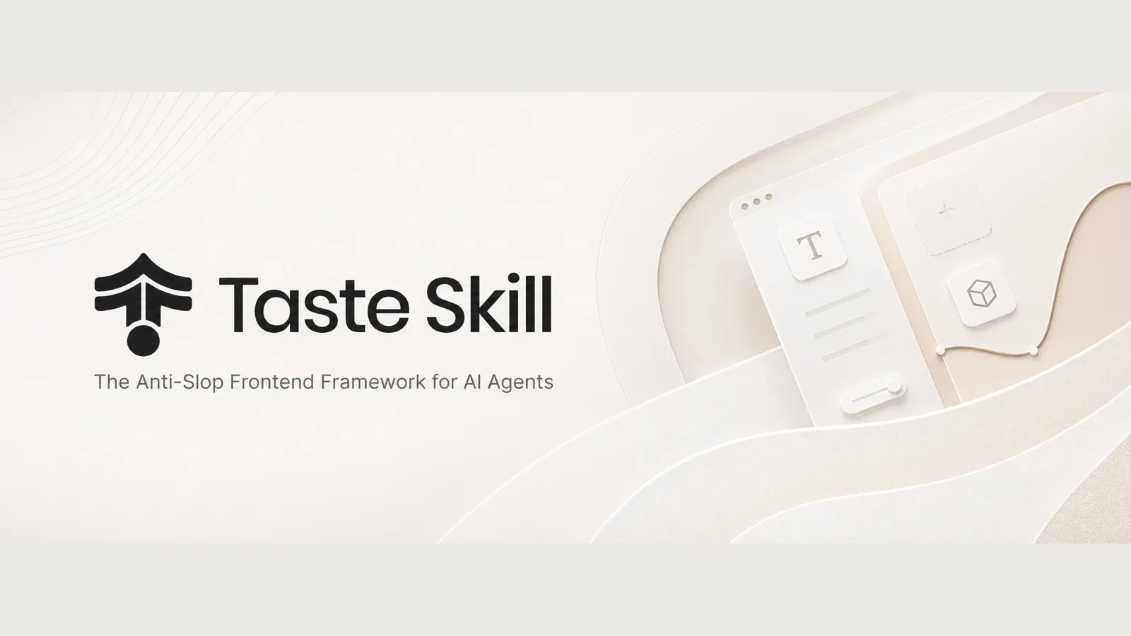 Taste Skill: The Anti-Slop Layer for AI-Built UI preview
